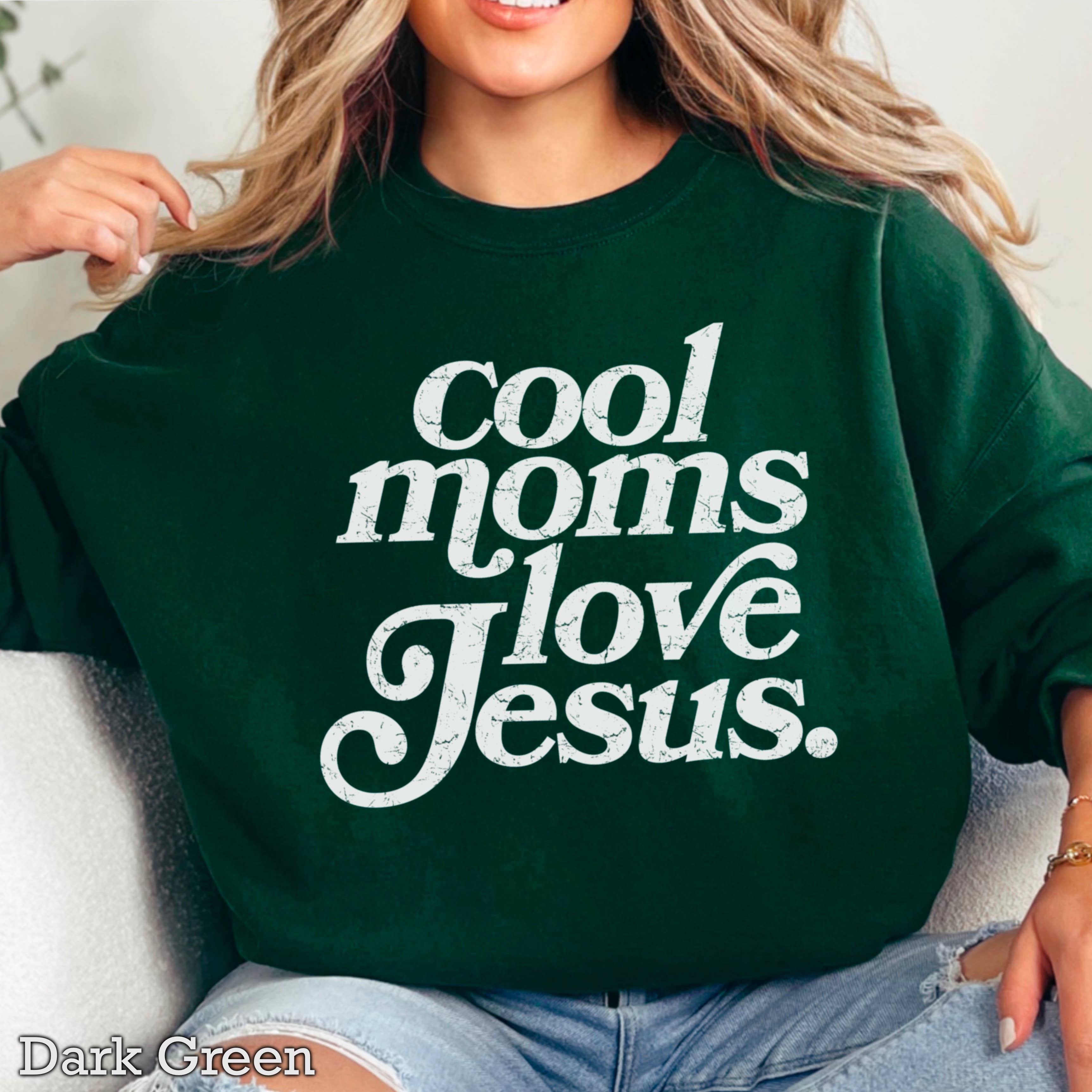 Cool Moms Love Jesus Christian Graphic Sweatshirt : Graphite Heather / M