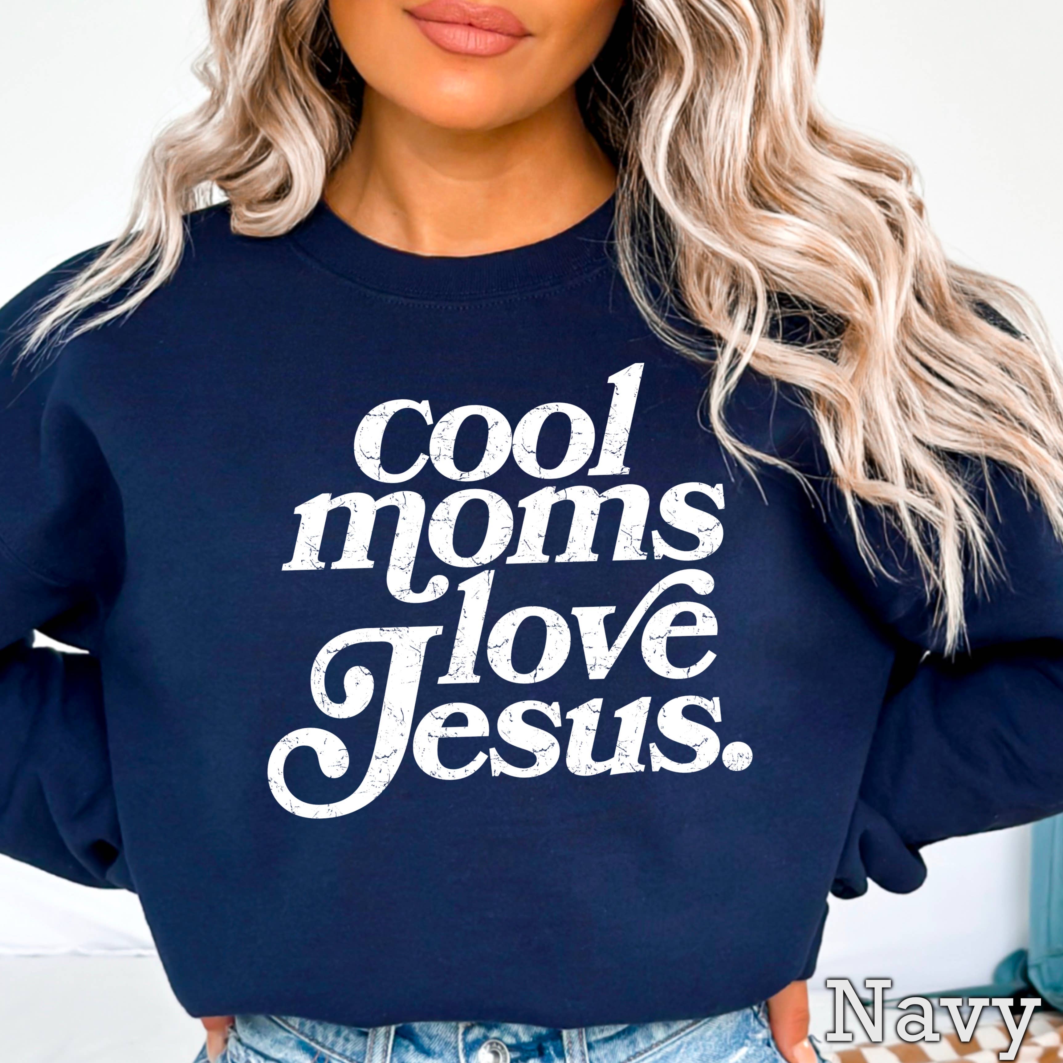 Cool Moms Love Jesus Christian Graphic Sweatshirt : Graphite Heather / M