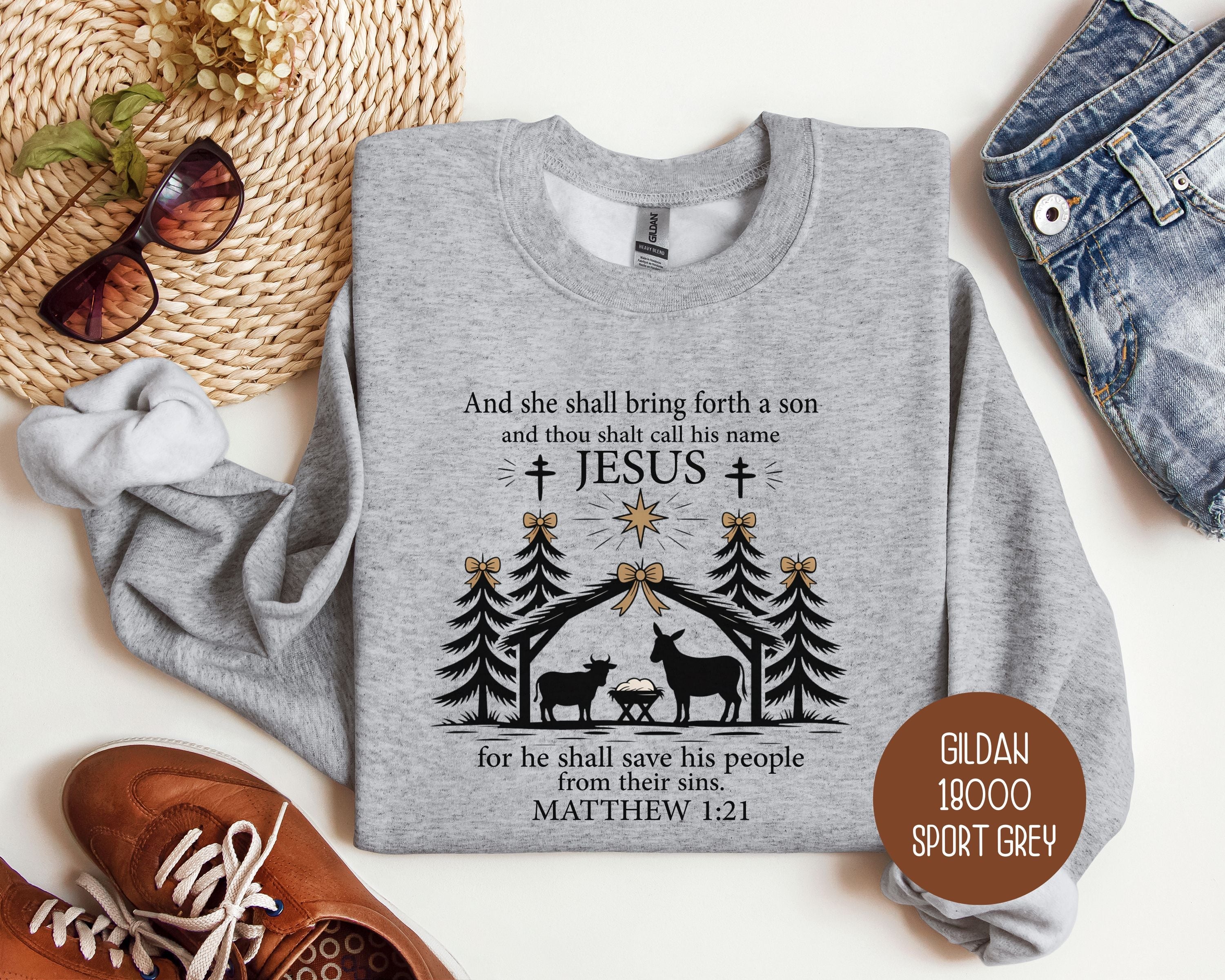 True Story Christmas Nativity Matthew 1:21 Bible Verse Sweatshirt