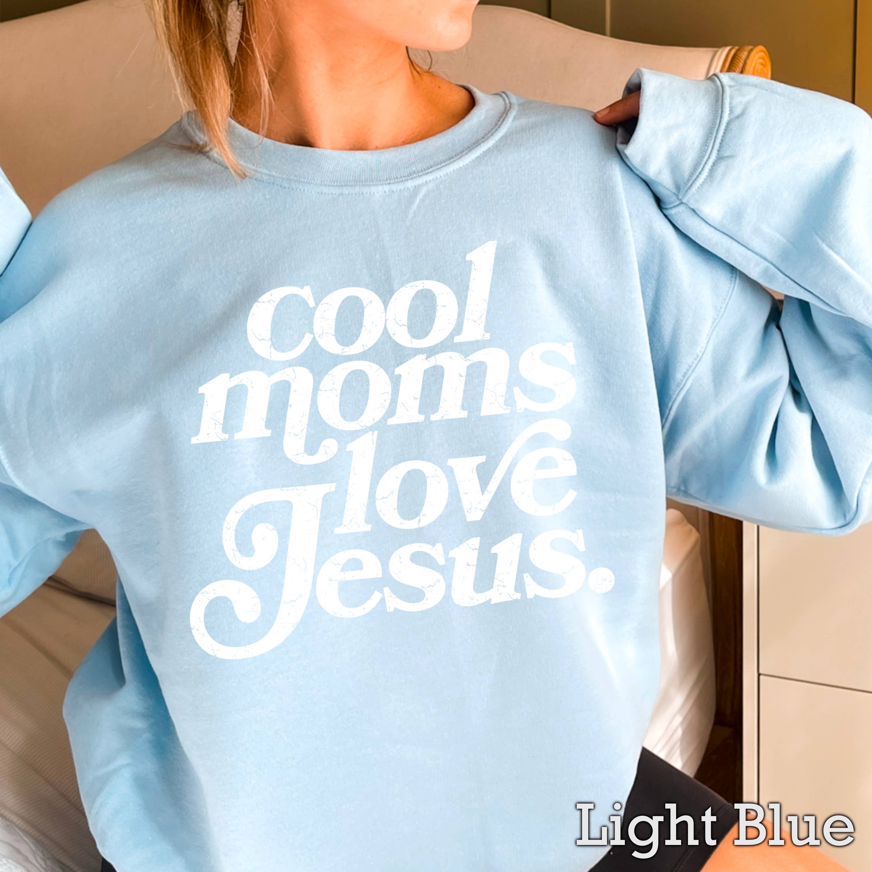 Cool Moms Love Jesus Christian Graphic Sweatshirt : Graphite Heather / L